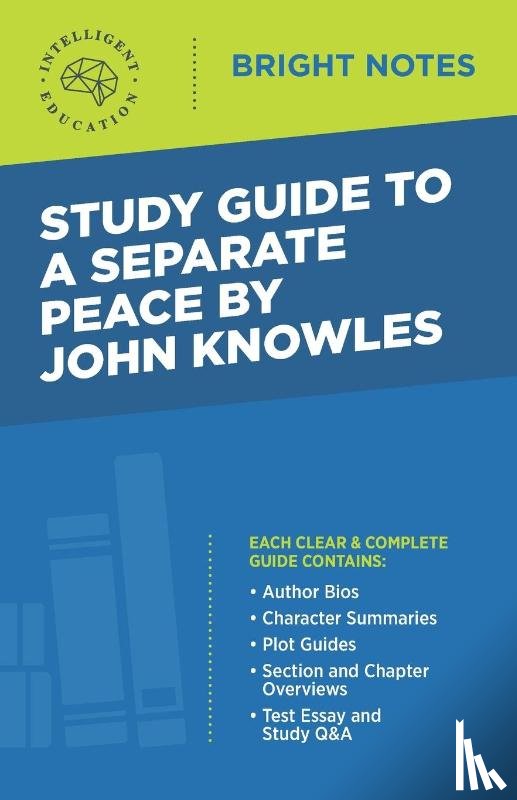 Intelligent Education - Study Guide to A Separate Peace by John Knowles