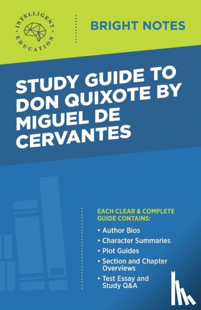 Intelligent Education - Study Guide to Don Quixote by Miguel de Cervantes