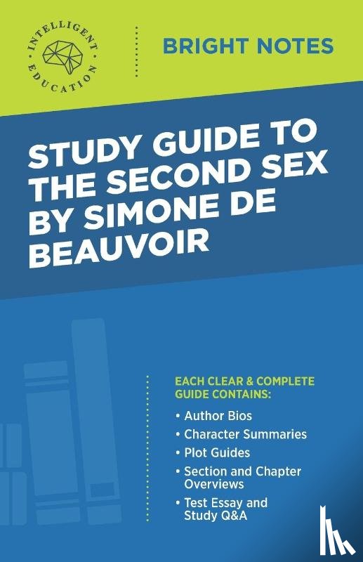 Intelligent Education - Study Guide to The Second Sex by Simone de Beauvoir