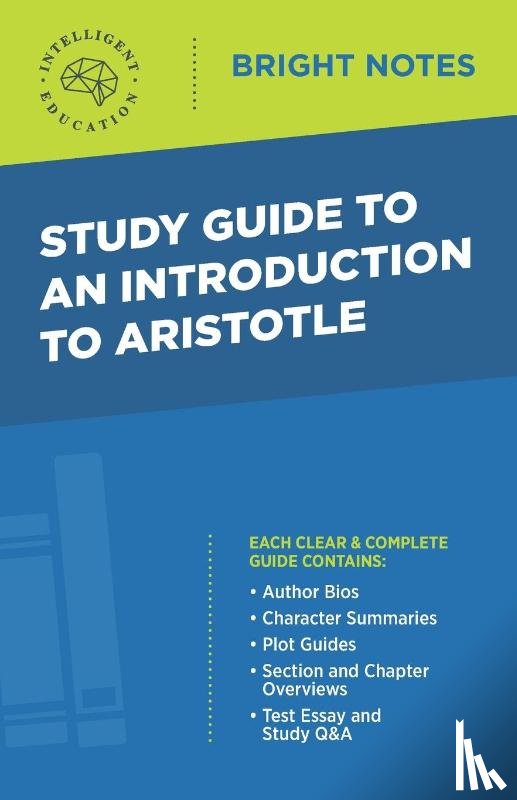 Intelligent Education - Study Guide to an Introduction to Aristotle