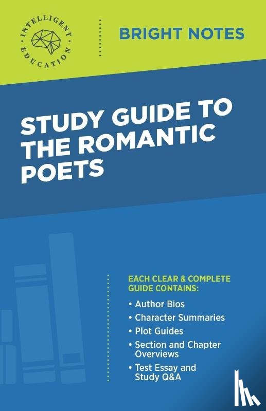 Intelligent Education - Study Guide to The Romantic Poets