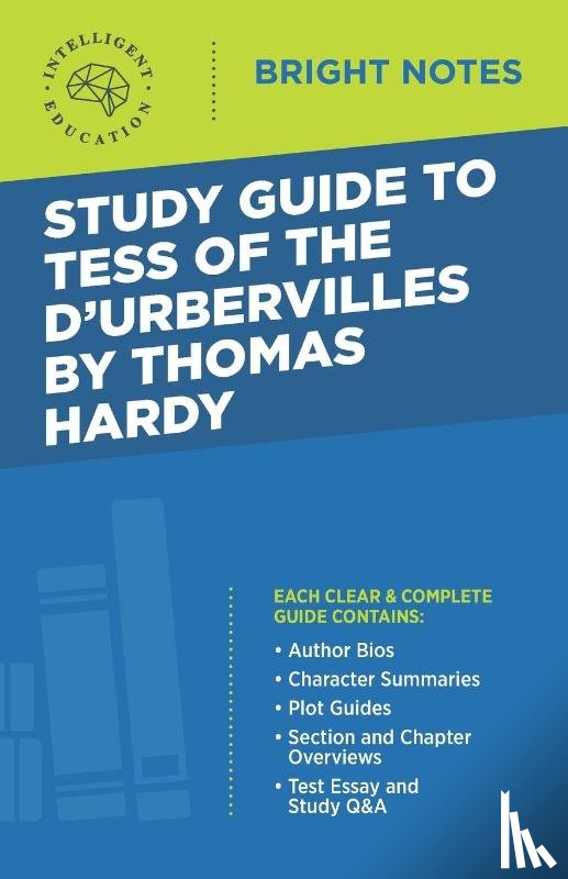 Intelligent Education - Study Guide to Tess of d'Urbervilles by Thomas Hardy