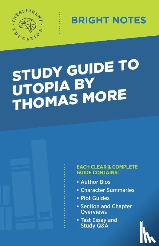 Intelligent Education - Study Guide to Utopia by Thomas More