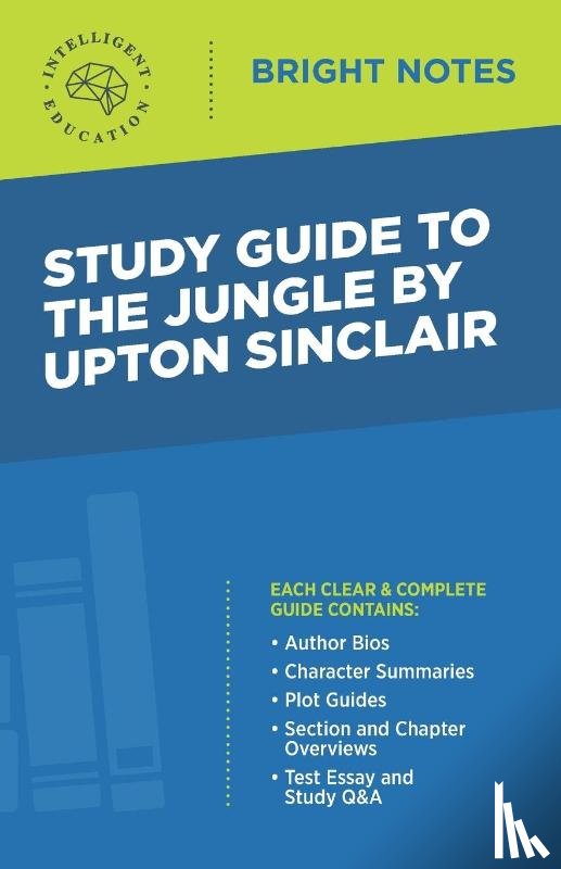 Intelligent Education - Study Guide to The Jungle by Upton Sinclair