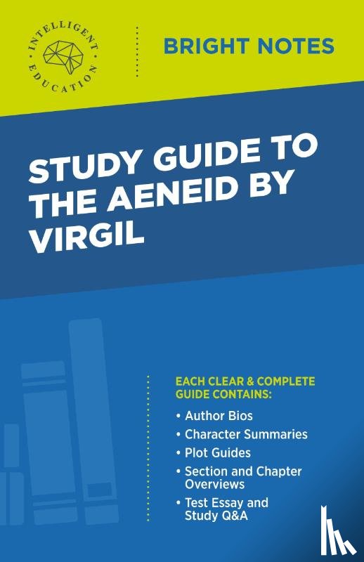 Intelligent Education - Study Guide to The Aeneid by Virgil