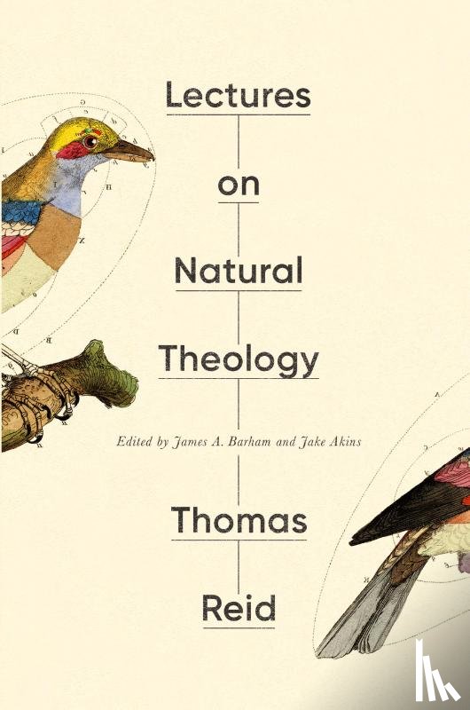 Reid, Thomas - Lectures on Natural Theology