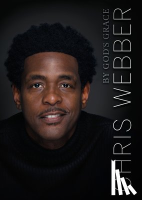 Webber, Chris - By God's Grace