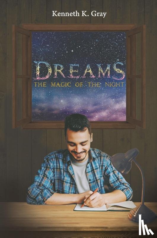 Gray, Kenneth K - Dreams - The Magic of the Night