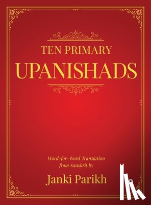 Janki Parikh - Ten Primary Upanishads