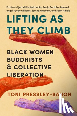 Pressley-Sanon, Toni - Lifting as They Climb