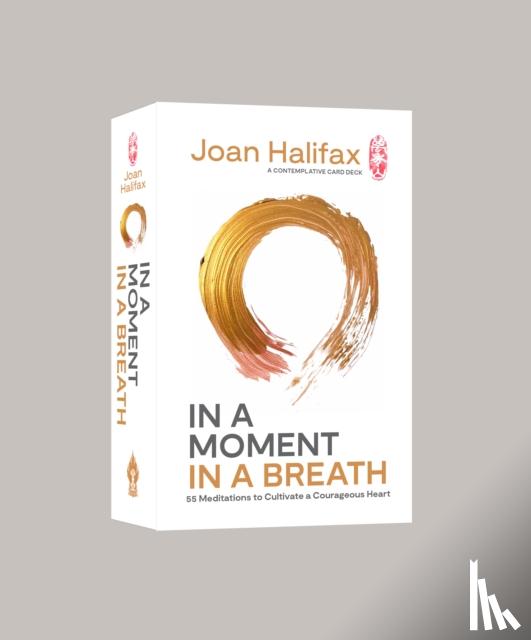 Halifax, Joan - In a Moment, in a Breath