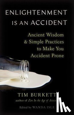 Burkett, Tim, Isle, Wanda - Enlightenment Is an Accident