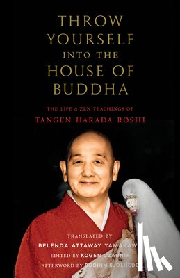 Harada, Tangen, Yamakawa, Belenda Attaway - Throw Yourself into the House of Buddha