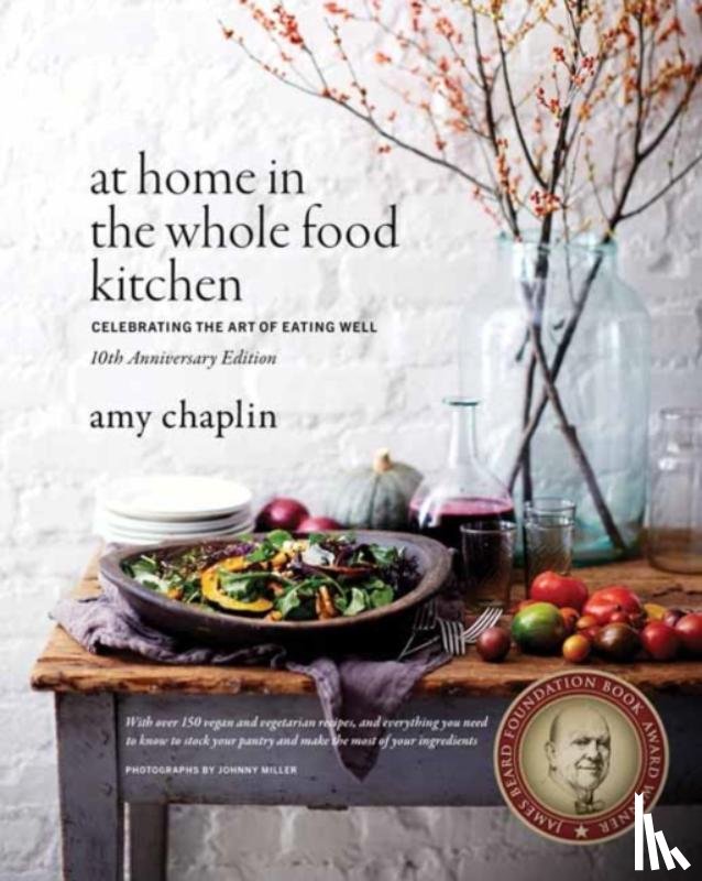 Chaplin, Amy - At Home in the Whole Food Kitchen