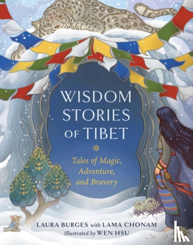 Burges, Laura, Chonam, Lama - Wisdom Stories of Tibet