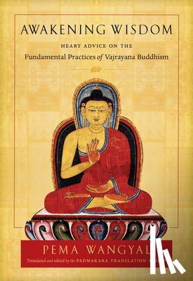 Wangyal, Pema - Awakening Wisdom
