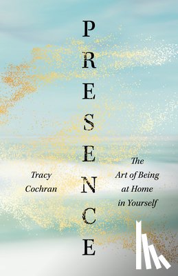 Cochran, Tracy - Presence