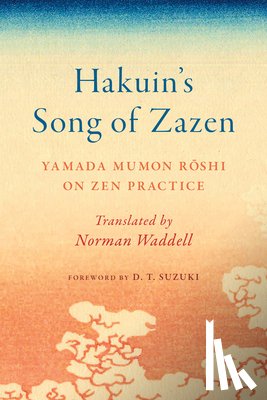 Roshi, Yamada Mumon - Hakuin's Song of Zazen