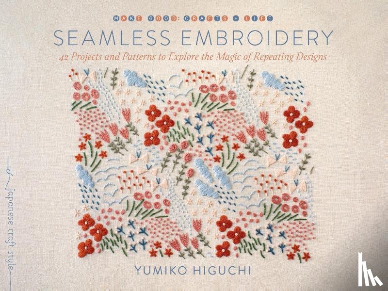 Higuchi, Yumiko - Seamless Embroidery
