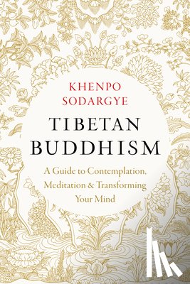 Sodargye, Khenpo - Tibetan Buddhism