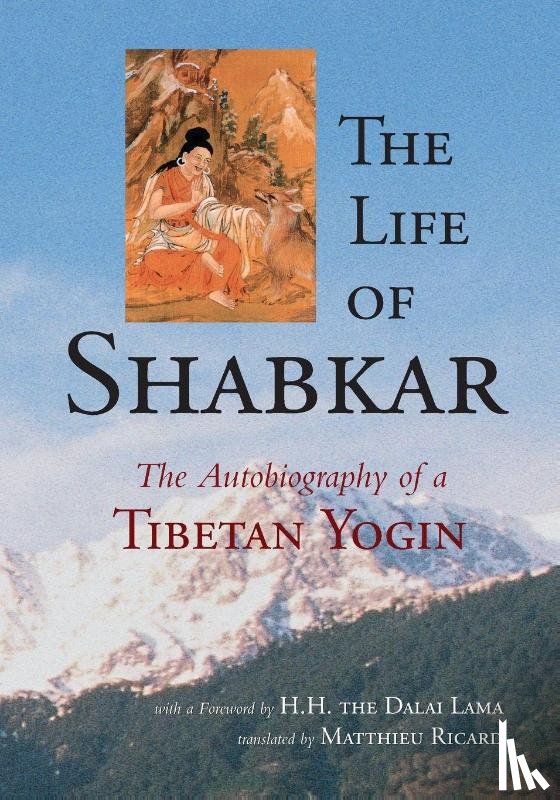 Rangdrol, Shabkar Tsogdruk - The Life of Shabkar
