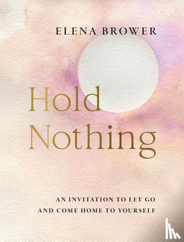 Brower, Elena - Hold Nothing