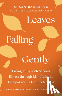 Bauer-Wu, Susan - Leaves Falling Gently