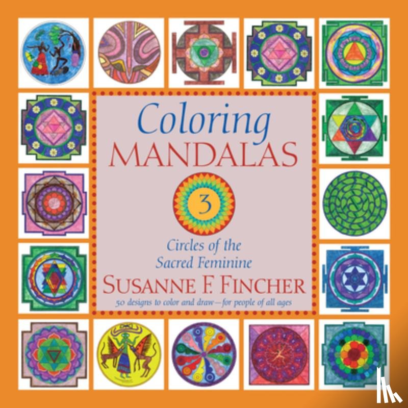 Fincher, Susanne F. - Coloring Mandalas 3