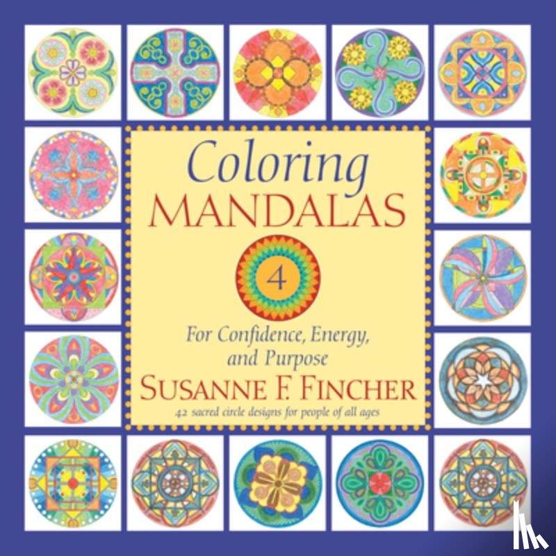 Fincher, Susanne F. - Coloring Mandalas 4
