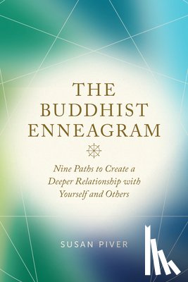 Piver, Susan - The Buddhist Enneagram