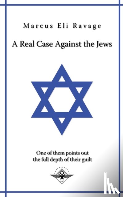 Ravage, Marcus Eli - A real case against the jews