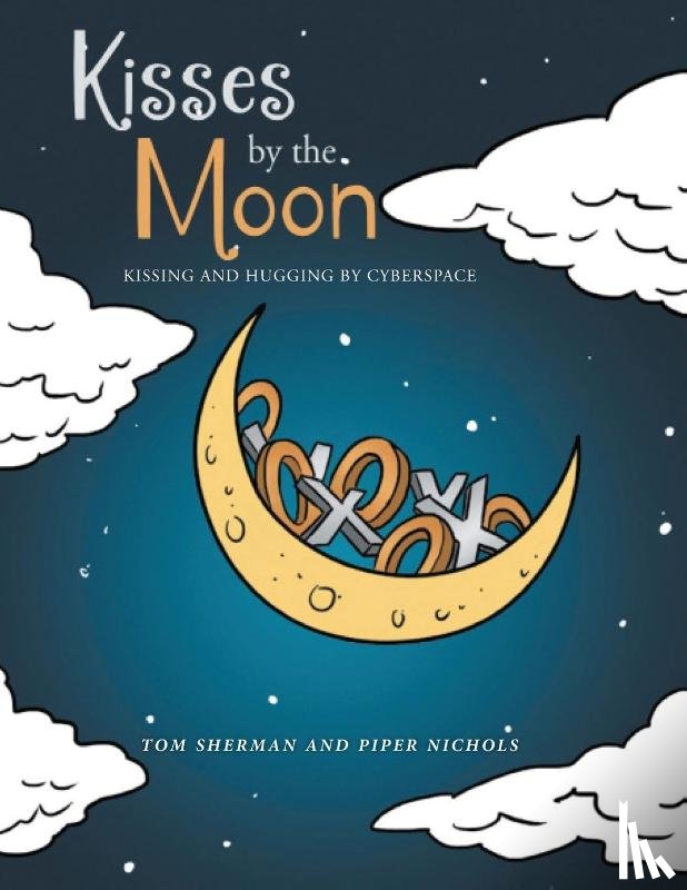 Sherman, Tom, Nichols, Piper - Kisses by the Moon
