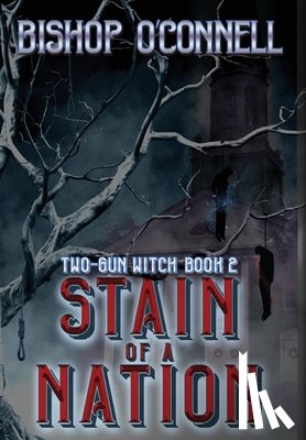 O'Connell, Bishop - Stain of a Nation