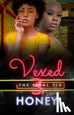 Honey - Vexed 3
