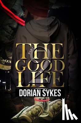 Sykes, Dorian - The Good Life Part 2