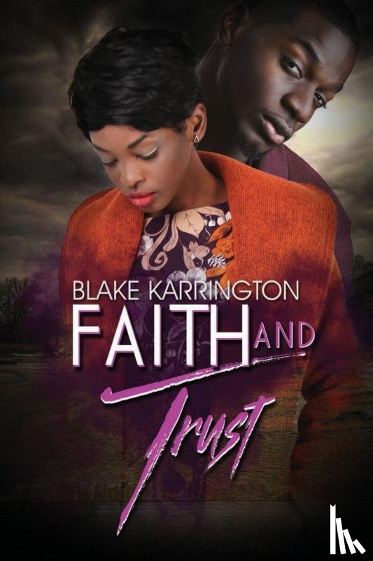 Karrington, Blake - Faith and Trust