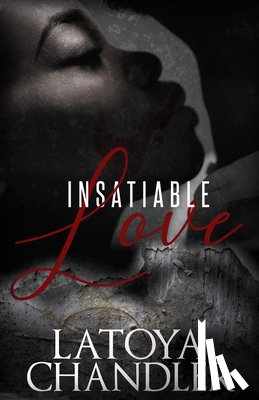 Chandler, Latoya - Insatiable Love