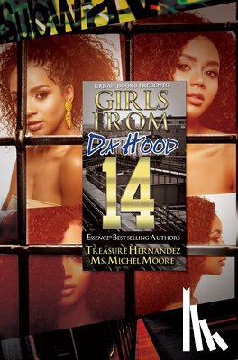 Hernandez, Treasure, Moore, Ms. Michel - Girls from da Hood 14