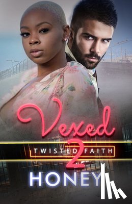 Honey - Vexed 2