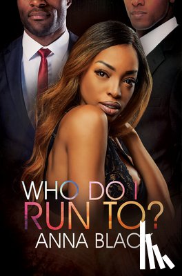 Black, Anna - Who Do I Run To?