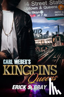 Gray, Erick S. - Carl Weber's Kingpins: Queens
