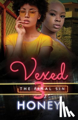 Honey - Vexed 3