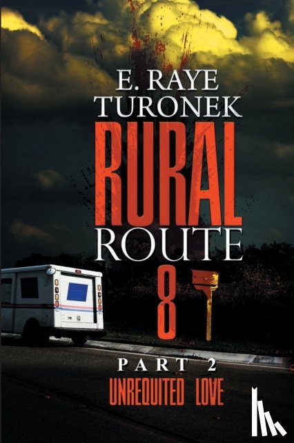 Turonek, E. Raye - Rural Route 8 Part 2