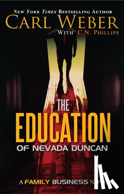 Weber, Carl, N. C., Phillips - The Education of Nevada Duncan