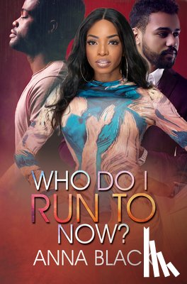 Black, Anna - Who Do I Run To Now?