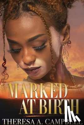 Campbell, Theresa A. - Marked at Birth