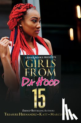 Hernandez, Treasure, Katt, Weber, Marcus - Girls from Da Hood 15