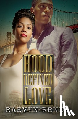 Renee, Raevyn - Hood Defined Love