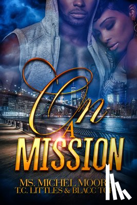 Moore, Michel - On a Mission