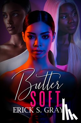 Gray, Erick S. - Butter Soft